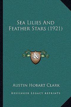 portada sea lilies and feather stars (1921)