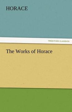 portada the works of horace (en Inglés)