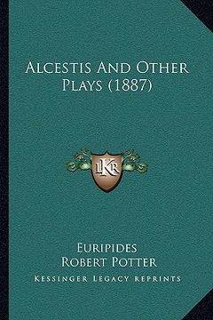 portada alcestis and other plays (1887) (in English)