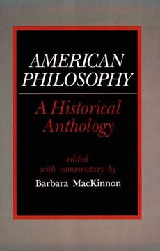 portada American Philosophy: A Historical Anthology (Suny Series in Philosophy) (in English)