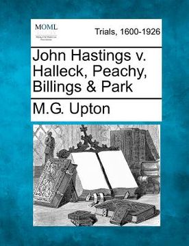 portada john hastings v. halleck, peachy, billings & park (en Inglés)