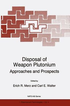 portada disposal of weapon plutonium: approaches and prospects (en Inglés)