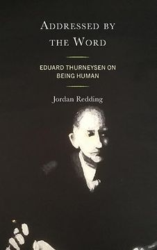 portada Addressed by the Word: Eduard Thurneysen on Being Human (en Inglés)