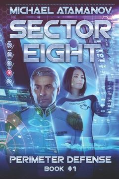 portada Sector Eight (Perimeter Defense: Book #1) (en Inglés)