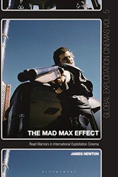portada The mad max Effect: Road Warriors in International Exploitation Cinema (Global Exploitation Cinemas) (en Inglés)