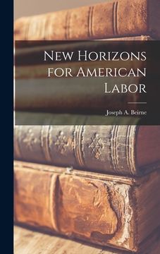 portada New Horizons for American Labor (en Inglés)