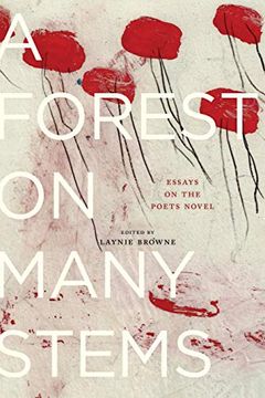 portada A Forest on Many Stems: Essays on the Poet'S Novel (en Inglés)
