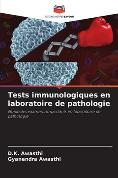 portada Tests immunologiques en laboratoire de pathologie (in French)