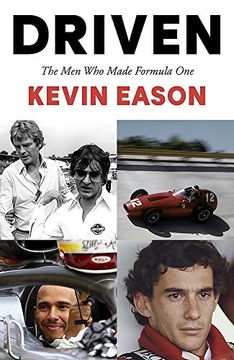 portada Driven: The men who Made Formula one (en Inglés)