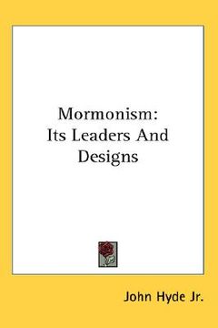 portada mormonism: its leaders and designs (en Inglés)