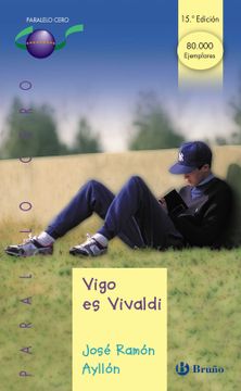 portada Vigo es Vivaldi (Castellano - Bruño - Paralelo Cero)
