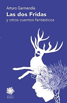 portada Las dos Fridas y Otros Cuentos (in Spanish)