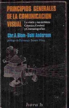 portada PRINCIPIOS GENERALES DE LA COMUNICACIÓN VISUAL. LA VISION Y SUS AMBITOS: COSMICO, CEREBRAL Y CINEMATOGRAFICO.