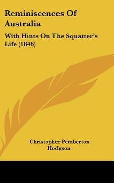 portada reminiscences of australia: with hints on the squatter's life (1846) (in English)