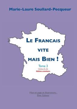 portada Le Français Vite mais Bien tome 3 couleur (en Francés)