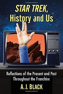 portada Star Trek, History and us: Reflections of the Present and Past Throughout the Franchise (in English)