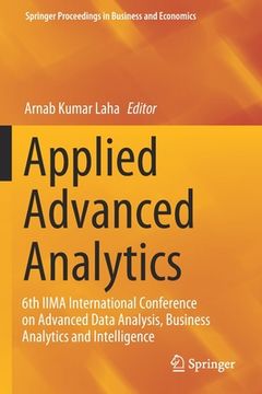 portada Applied Advanced Analytics: 6th Iima International Conference on Advanced Data Analysis, Business Analytics and Intelligence (en Inglés)