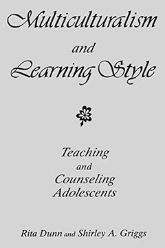 portada Multiculturalism and Learning Style: Teaching and Counseling Adolescents (en Inglés)
