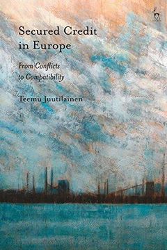 portada Secured Credit in Europe: From Conflicts to Compatibility (en Inglés)