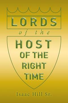 portada Lords of the Host: of The Right Time (en Inglés)
