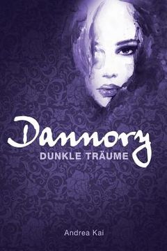portada Dannory - Dunkle Träume (en Alemán)