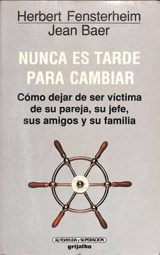 portada Nunca es Tarde Para Cambiar (2ª Ed. ) (in Spanish)