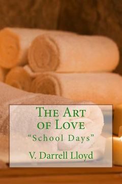 portada The Art of Love: "School Days" (in English)