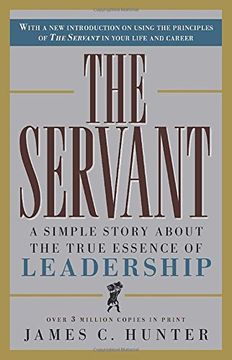 portada The Servant: A Simple Story About the True Essence of Leadership (en Inglés)