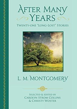 portada After Many Years: Twenty-One "Long Lost" Stories by l. M. Montgomery (en Inglés)