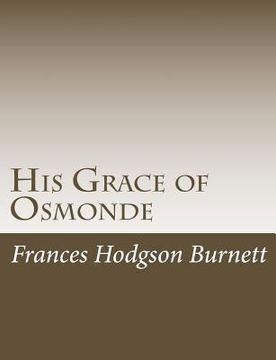 portada His Grace of Osmonde (in English)