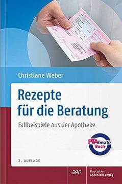 portada Rezepte für die Beratung: Fallbeispiele aus der Apotheke (en Alemán)