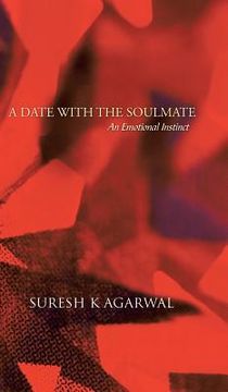 portada A Date with the Soulmate: An Emotional Instinct (in English)