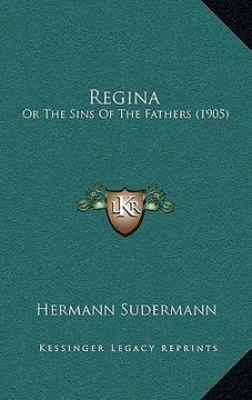portada regina: or the sins of the fathers (1905) (en Inglés)