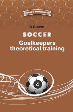 portada Soccer. Goalkeepers theoretical training. (en Inglés)