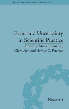 portada Error and Uncertainty in Scientific Practice (History and Philosophy of Technoscience)