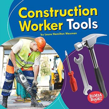 portada Construction Worker Tools (Bumba Books Community Helpers Tools of the Trade) 