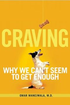 portada craving: why we can't seem to get enough