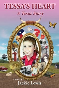 portada Tessa's Heart: A Texas Story (en Inglés)