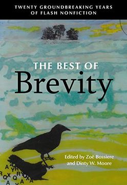 portada The Best of Brevity: Twenty Groundbreaking Years of Flash Nonfiction (en Inglés)