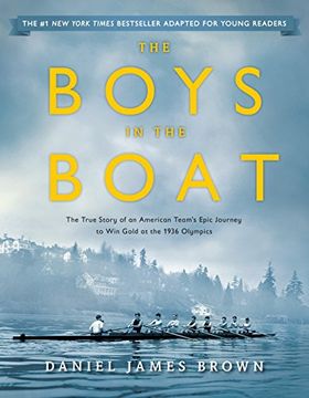 portada The Boys in the Boat (Young Readers Adaptation): The True Story of an American Team's Epic Journey to win Gold at the 1936 Olympics 