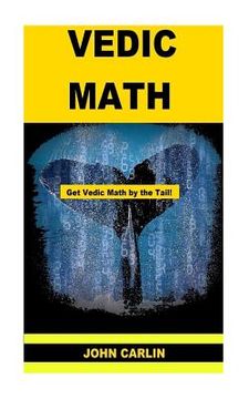 portada Vedic Math: Vedic Multiplication Mathematics (en Inglés)