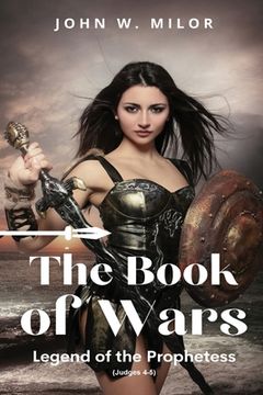 portada The Book of Wars: Legend of the Prophetess (en Inglés)