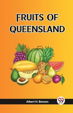 portada Fruits Of Queensland (in English)
