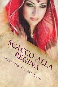portada Scacco alla regina: Romanzo Giallo (in Italian)
