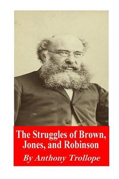 portada The Struggles of Brown, Jones, and Robinson (en Inglés)