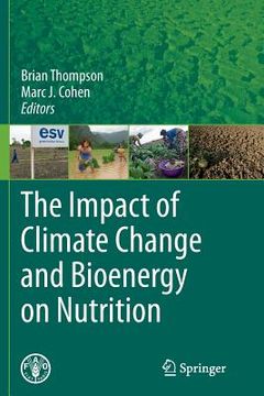 portada The Impact of Climate Change and Bioenergy on Nutrition (en Inglés)
