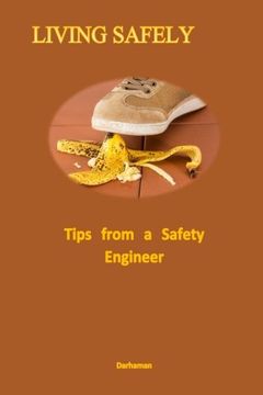 portada Living Safely: Tips From a Safety Engineer (in English)