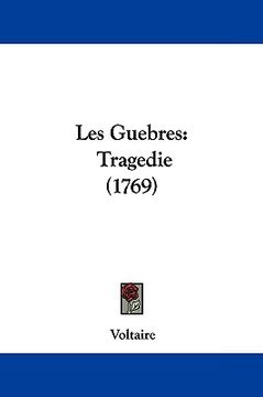 portada les guebres: tragedie (1769)