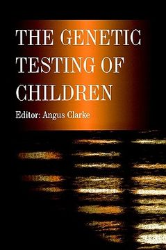 portada the genetic testing of children (en Inglés)