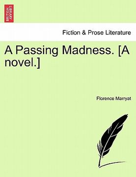 portada a passing madness. [a novel.] (en Inglés)